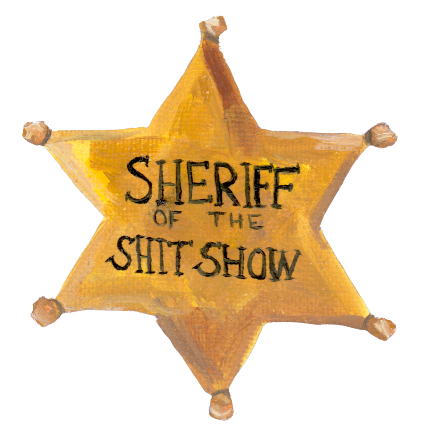 Sheriff of the Shitshow Sticker