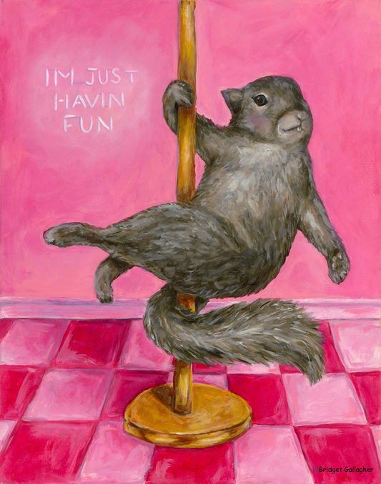 I'm a Pink Pony Squirrel and I Dance at the Club