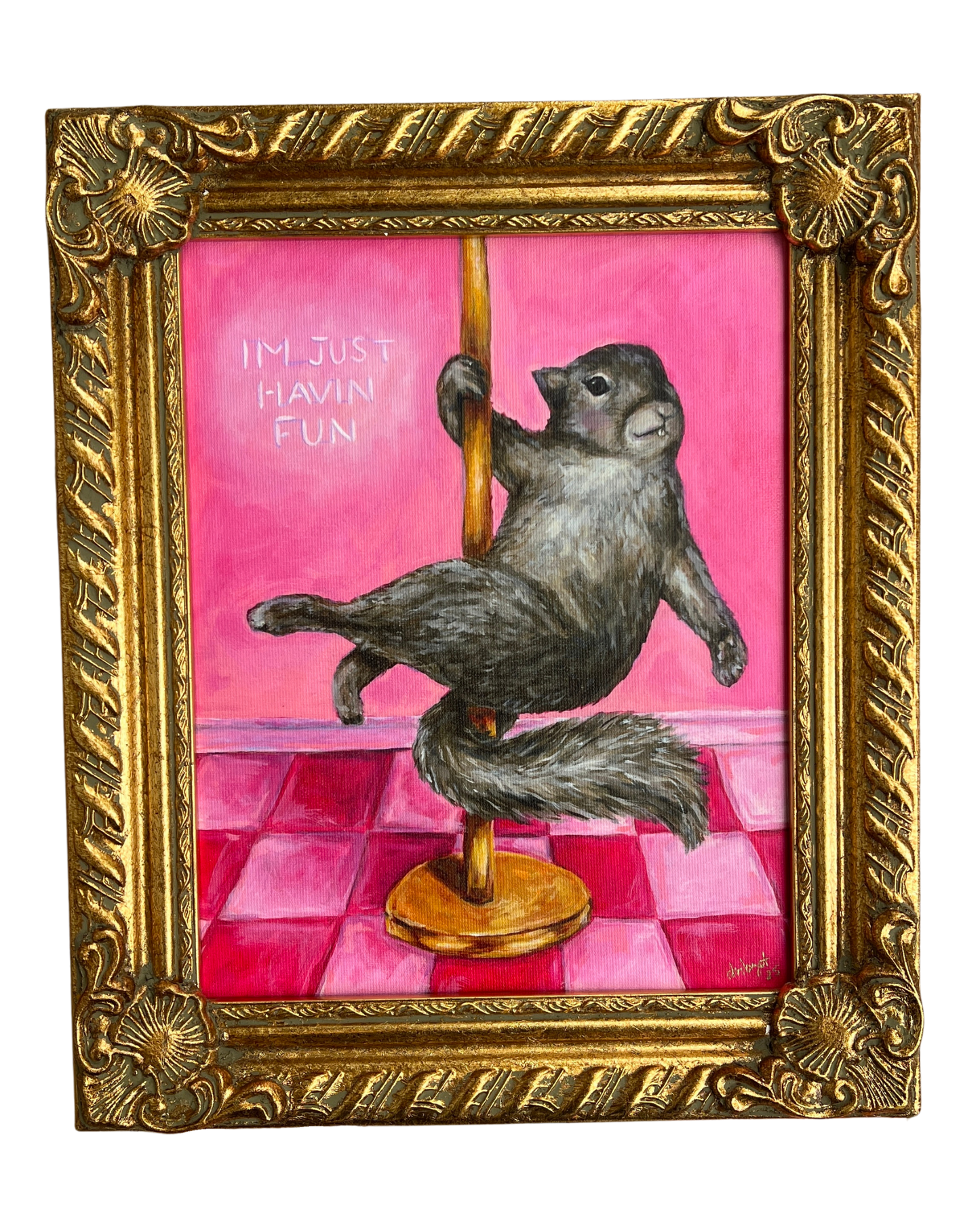 I'm a Pink Pony Squirrel and I Dance at the Club